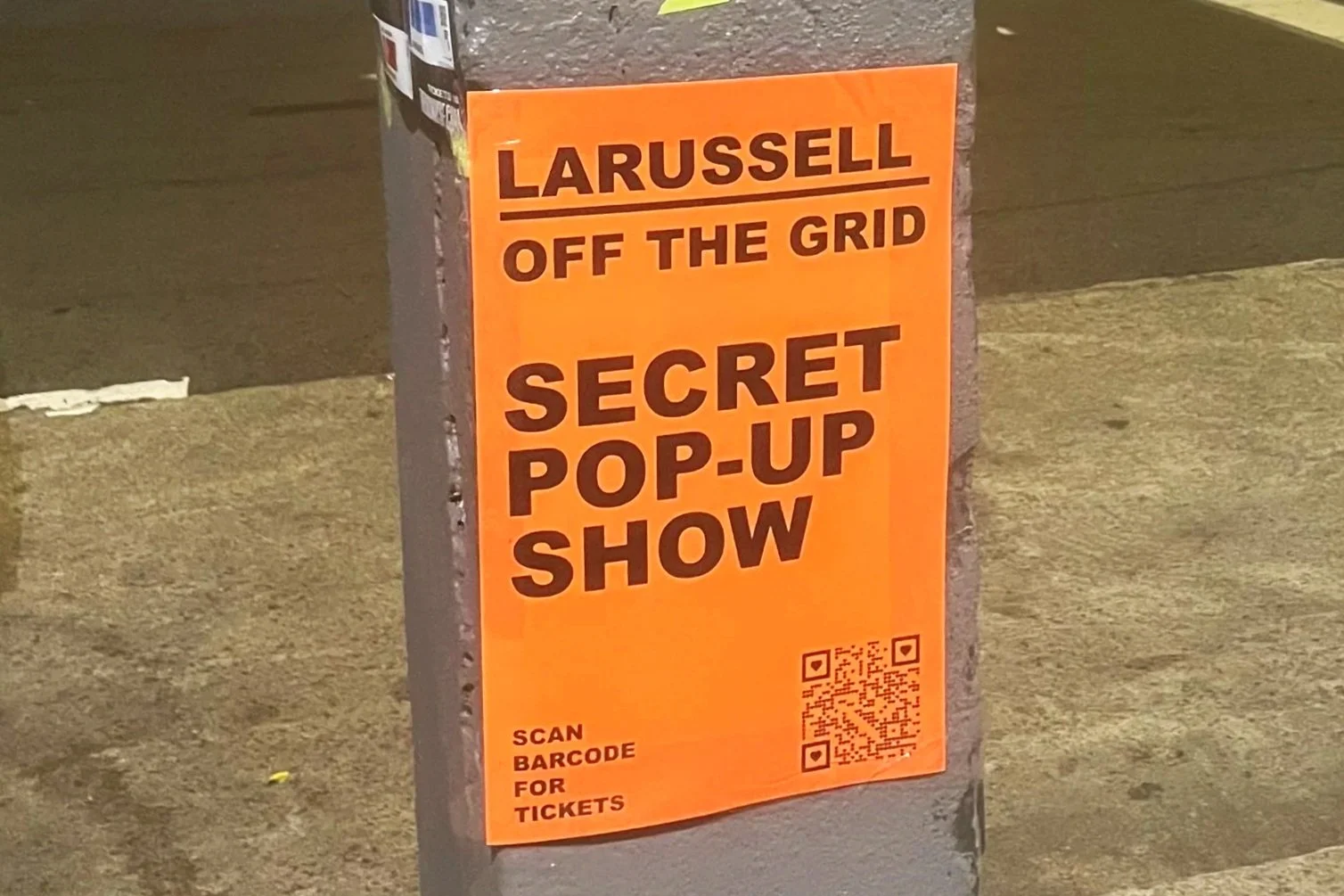 "Off The Grid" Pop Up Show Street Poster Advertising for LaRussell
