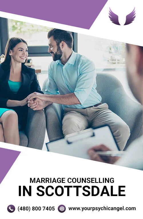 Fix Your Marriage by Hiring Your Psychic Angel – The Expert Couple Counsellor in Scottsdale 