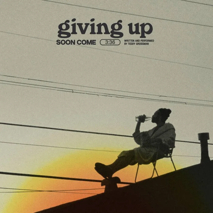 LOS ANGELES SINGER-SONGWRITER TEDDY GROSSMAN RELEASES LATEST SINGLE “GIVING UP” + ANNOUNCES DEBUT ALBUM  SOON COME OUT MARCH 11