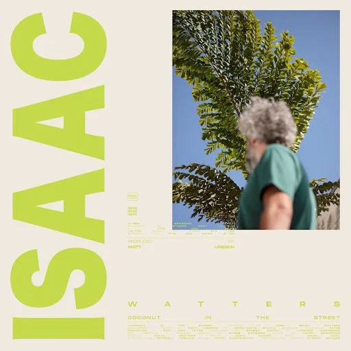 ISAAC WATTERS TRAVERSES THE STREETS OF LOS ANGELES IN ETHEREAL SINGLE “COCONUT IN THE STREET” VIA hi-res records