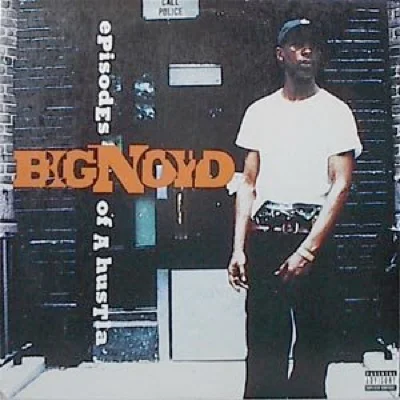 Big+Noyd+-+Episodes+Of+A+Hustla+(1996).jpg