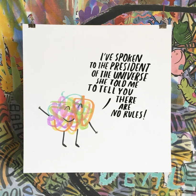 Dallas Clayton | There Are No Rules Art Print