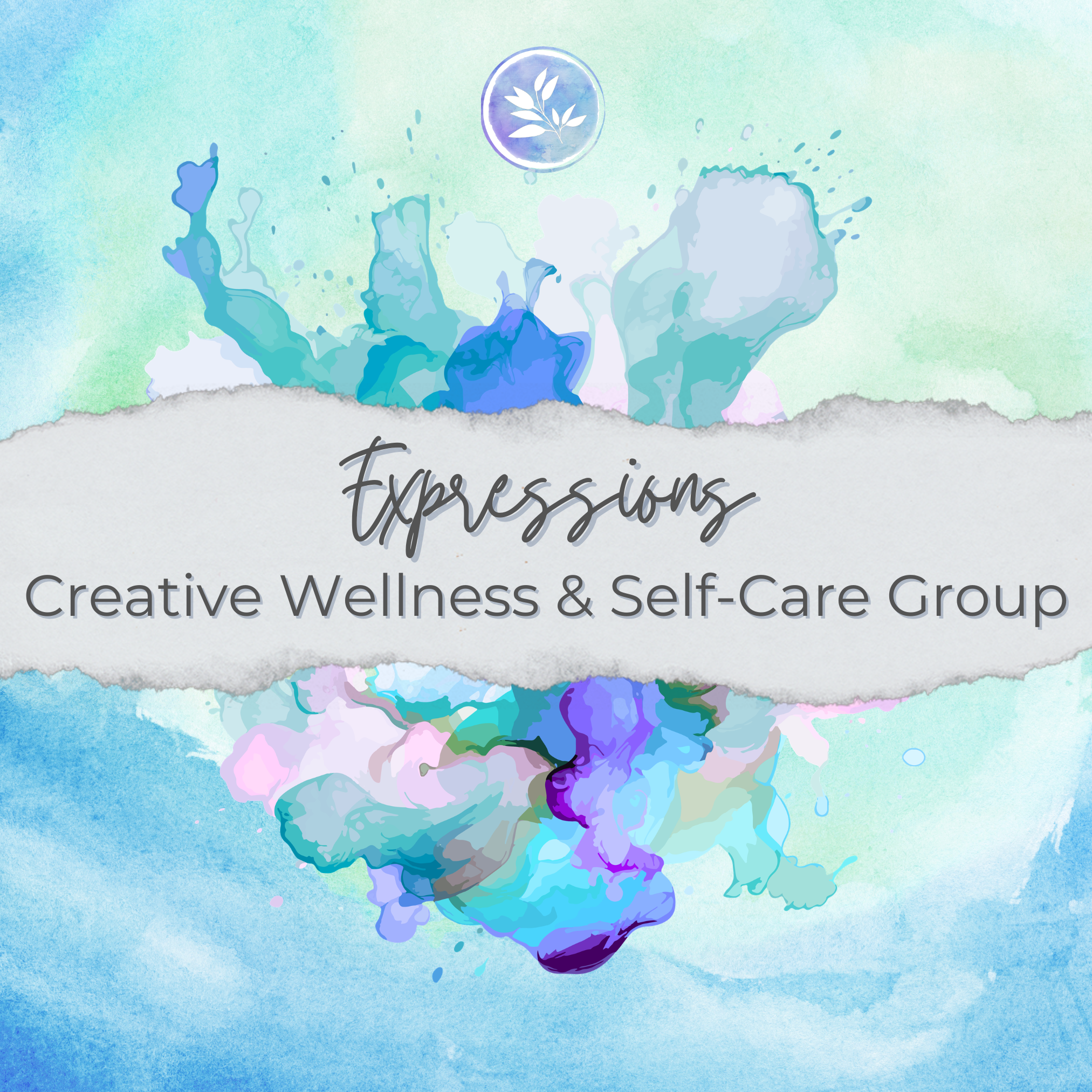 Expressions: Creative Wellness & Self-Care Group FREE SESSION