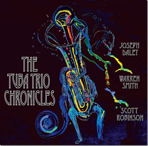 Joseph Daley The Tuba Trio Chronicles