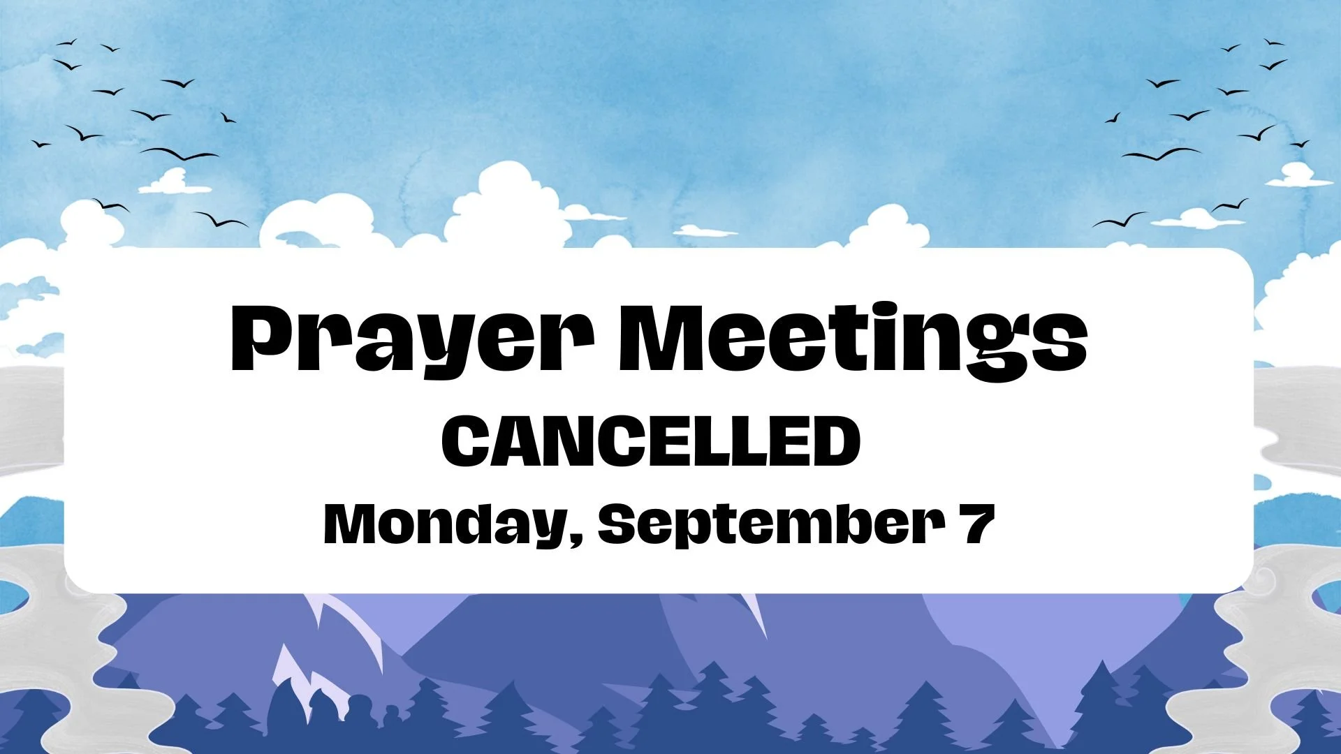 Cancelled Prayer Mtgs.jpg