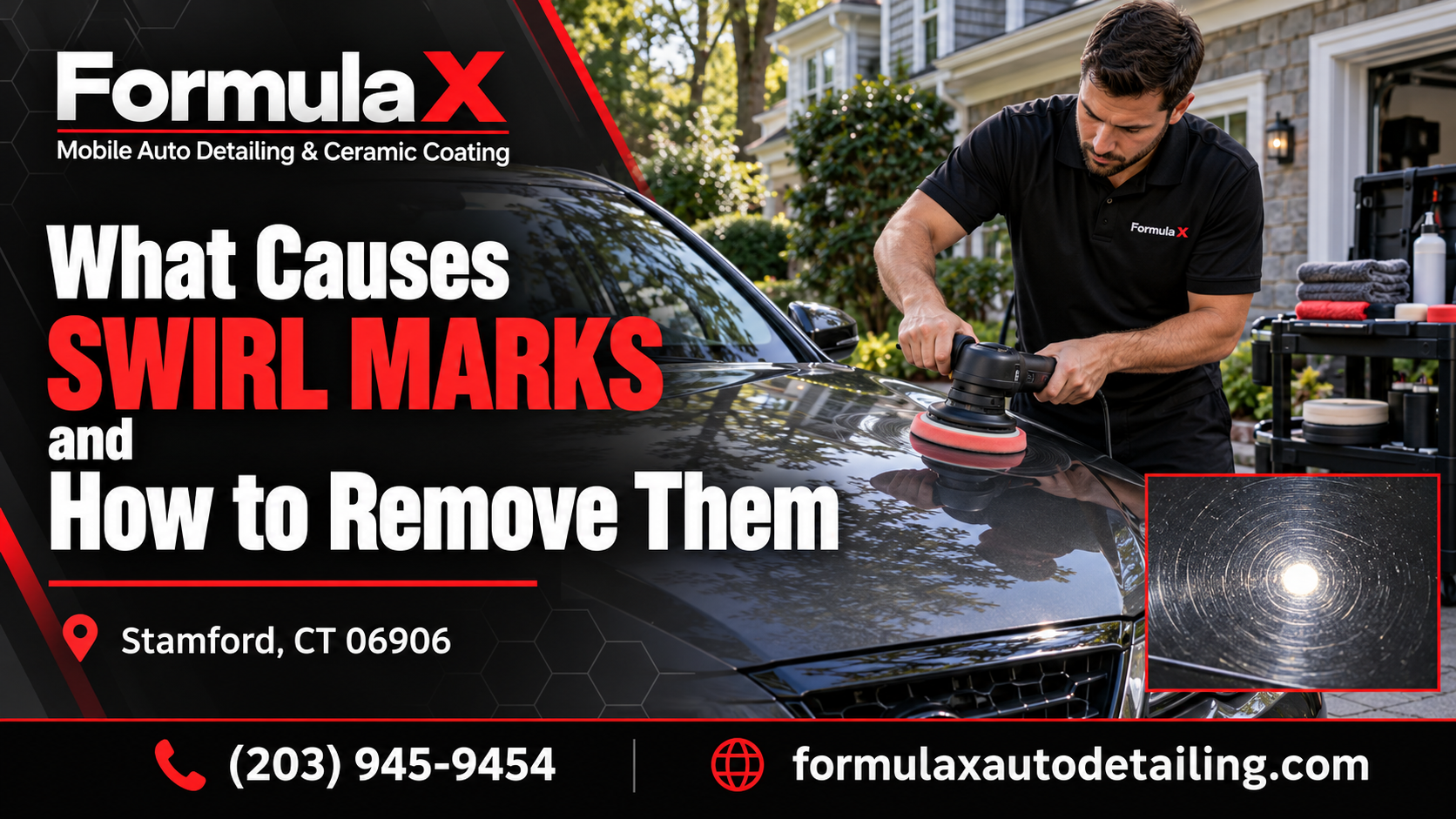 What Causes Swirl Marks and How to Remove Them