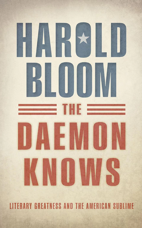 The_Daemon_Knows_Literary_Greatness_and_the_American_Sublime_by_Harold_Bloom.png