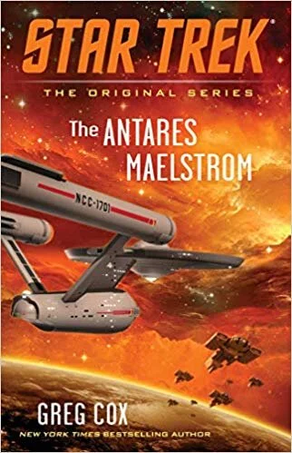 Notes for a Star Trek Bibliography: The Antares Maelstrom by Greg Cox