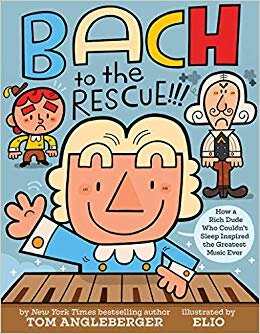 Childrens YA Bach to the Rescue by Tom Angleberger Illustrated by Elio.jpg