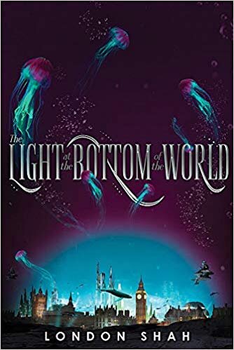 Childrens YA The Light at the Bottom of the World by London Shah.jpg