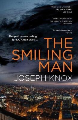 Thrillers The Smiling Man by Joseph Knox.jpg