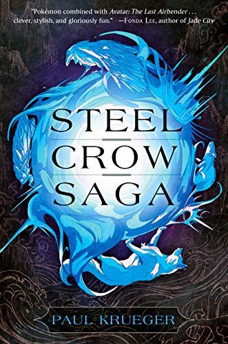 Science Fiction & Fantasy Steel Crow Saga by Paul Krueger.jpg