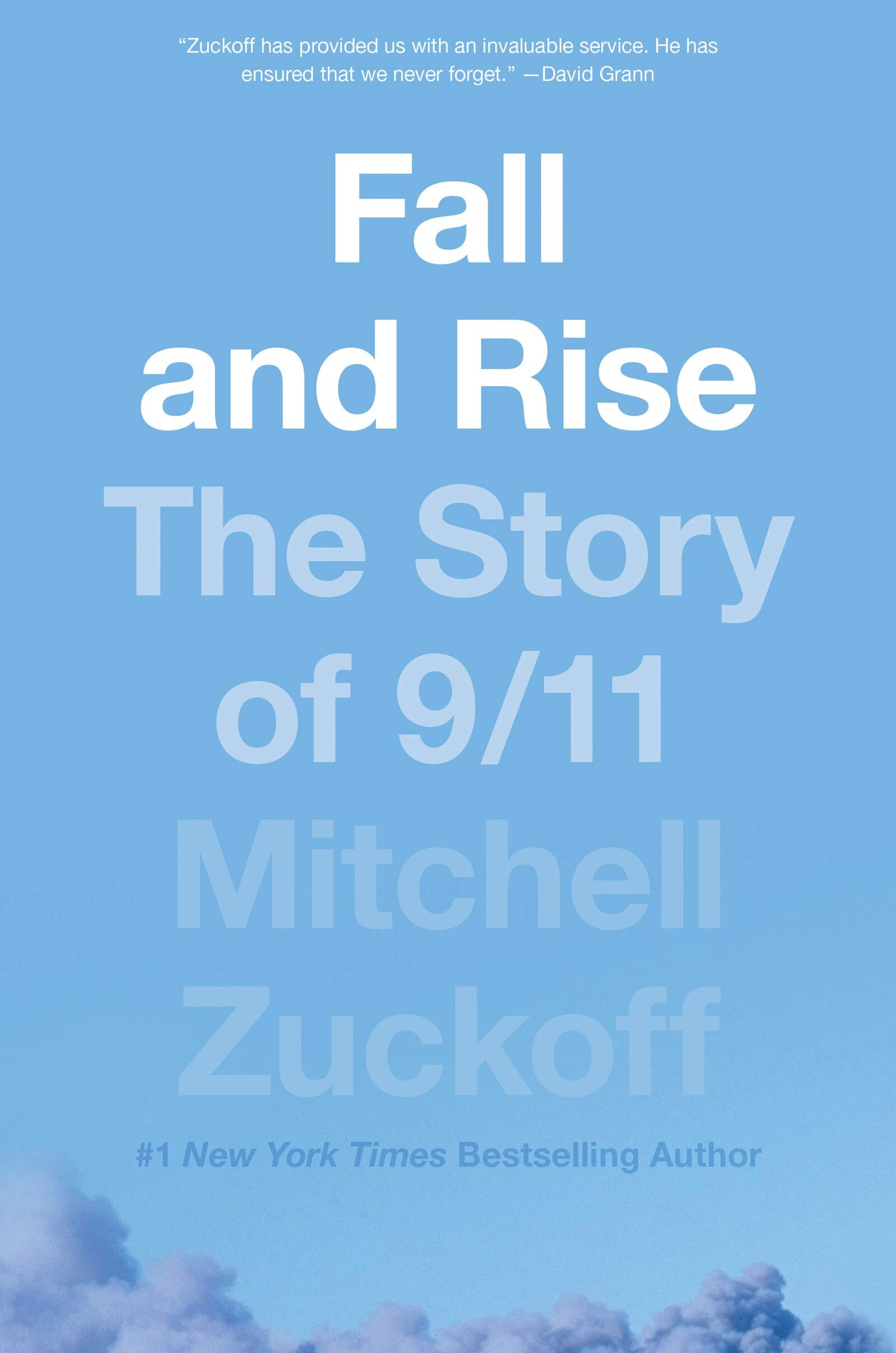 History Fall and Rise The Story of 9-11 by Mitchell Zuckoff.jpg