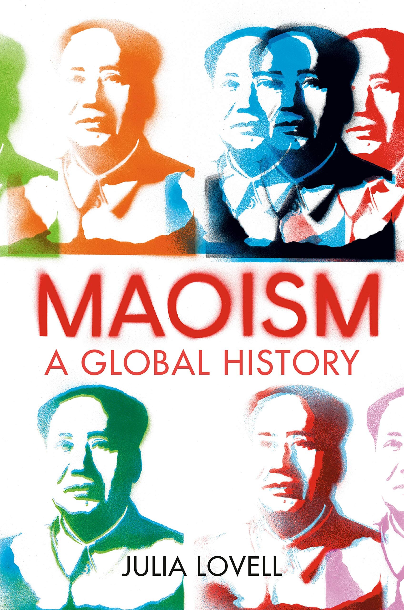 History Maoism A Global History by Julia Lovell.jpg