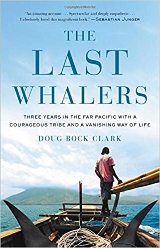 Worst Nonfiction The Last Whalers by Doug Bock Clark.jpg