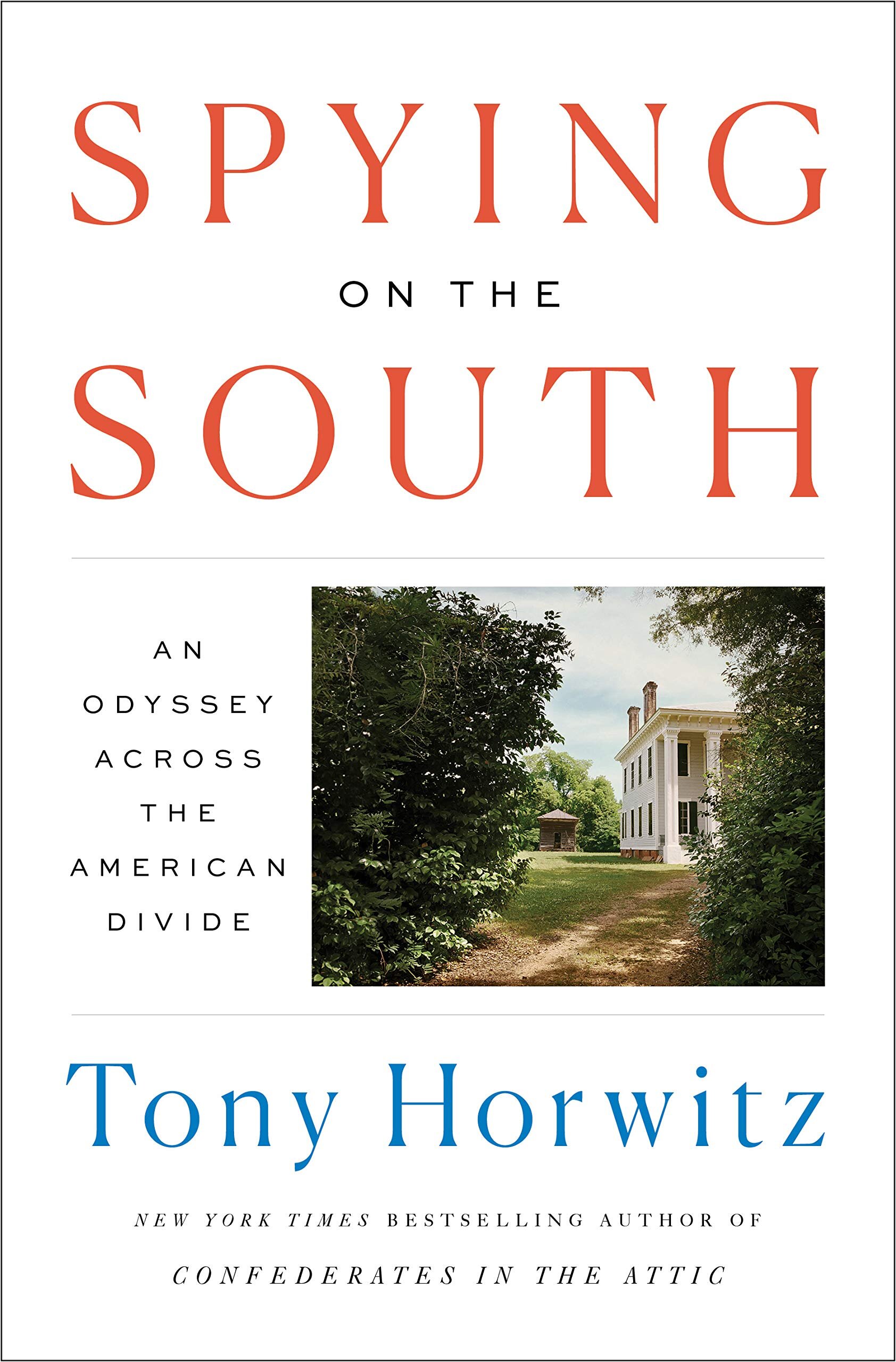 Best Nonfiction Spying on the South An Odyssey Across the American Divice by Tony Horwitz.jpg