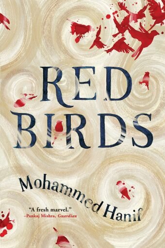 Best Fiction Red Bird by Mohammed Hanif.jpg