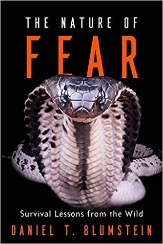 Best of Nature The Nature of Fear Survival Lessons from the Wild by Daniel Blumstein.jpg