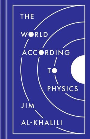 Best of Science The World According to Physics by Jim Al-Khalili.jpg