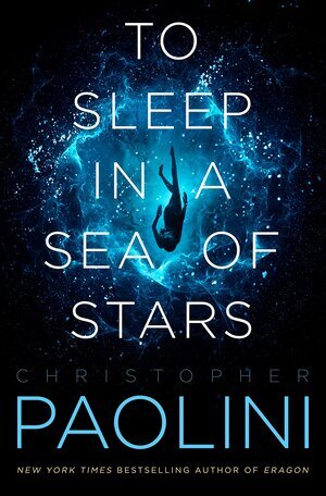 Best of SF Science Fiction To Sleep in a Sea of Stars by Christopher Paolini.jpg