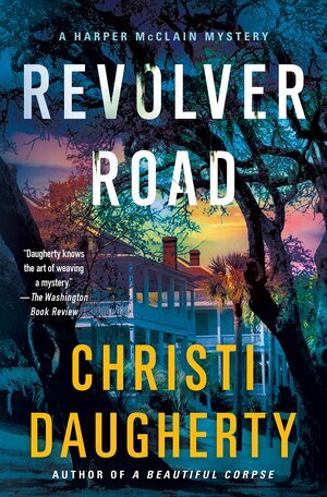 Best of Mystery Revolver Road by Christi Daugherty.jpg