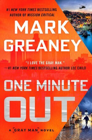 Best of Thrillers One Minute Out by Mark Greaney.jpg