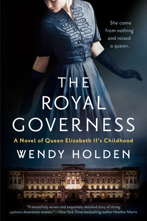 Best of Historical Fiction The Royal Governess a Novel of Queen Elizabeth II's by Wendy Holden.jpeg