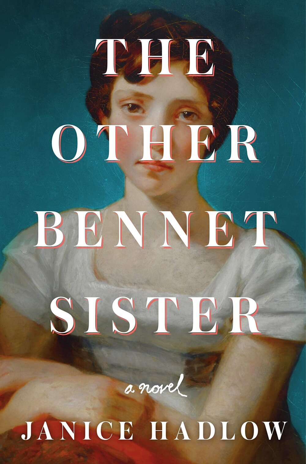 Best of Historical Fiction The Other Bennet Sister by Janice Hadlow.jpg