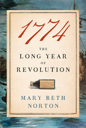 Best of History 1774 The Long Year of Revolution by Mary Beth Norton.jpeg