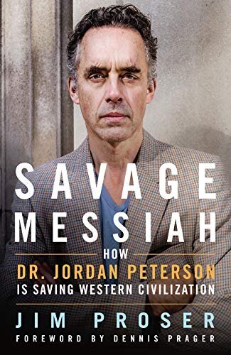Worst Nonfiction 2020 Savage Messiah How Jordan Peterson is Saving Western Civilization by Jim Proser.jpg