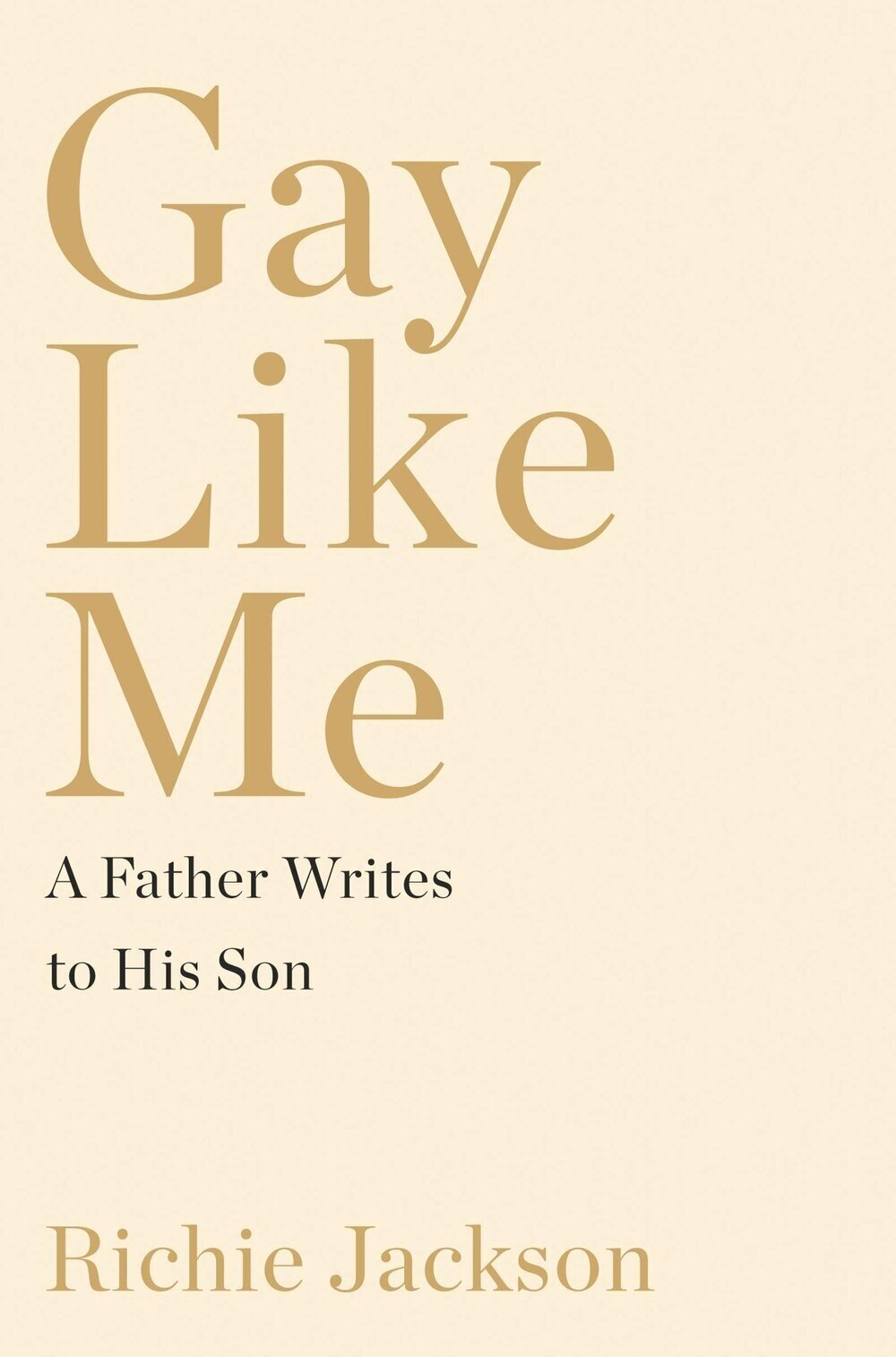 Best+Nonfiction+2020+Gay+Like+Me+A+Father+Writes+to+His+Son+by+Richie+Jackson.jpg