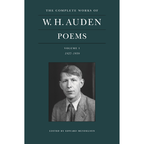 The Complete Works of WH Auden: Poems, Volume I & II — Open Letters Review