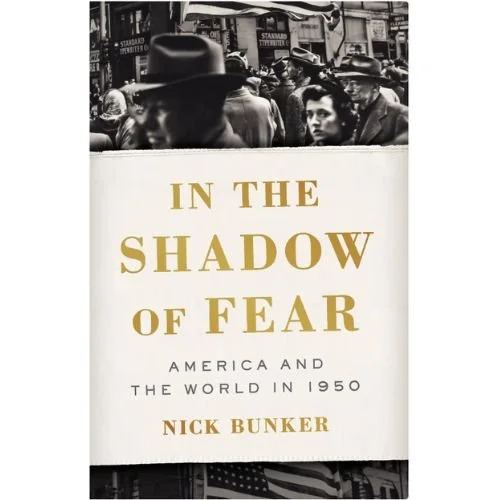 In the Shadow of Fear by Nick Bunker