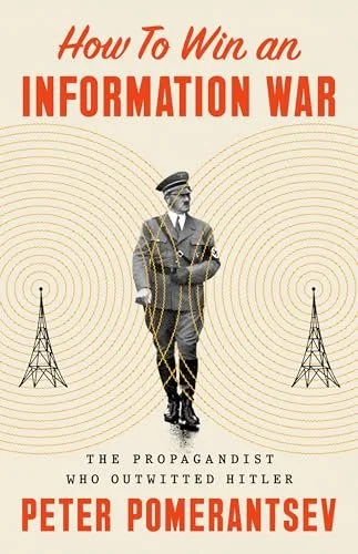 How to Win an Information War by Peter Pomerantsev 
