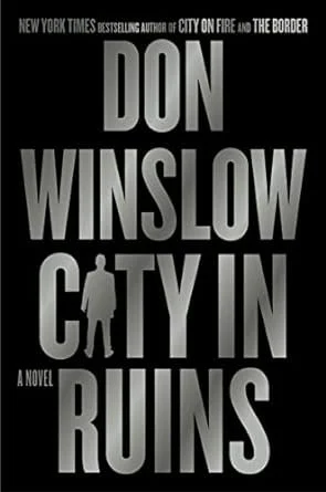 City in Ruins by Don Winslow