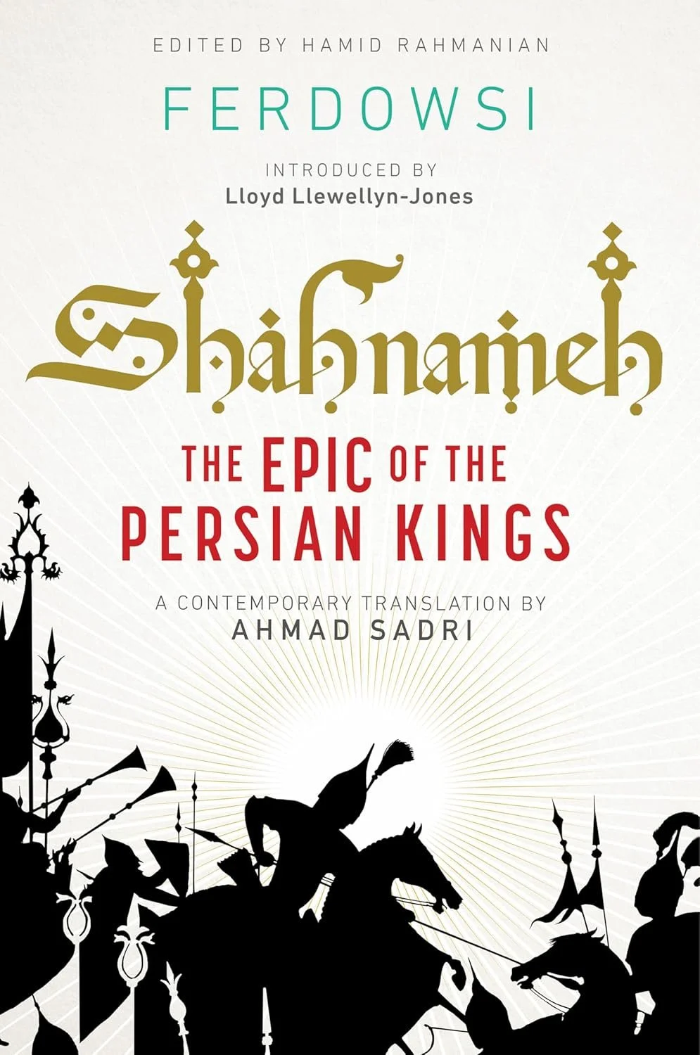 Shahnameh, translated by Ahmad Sadri