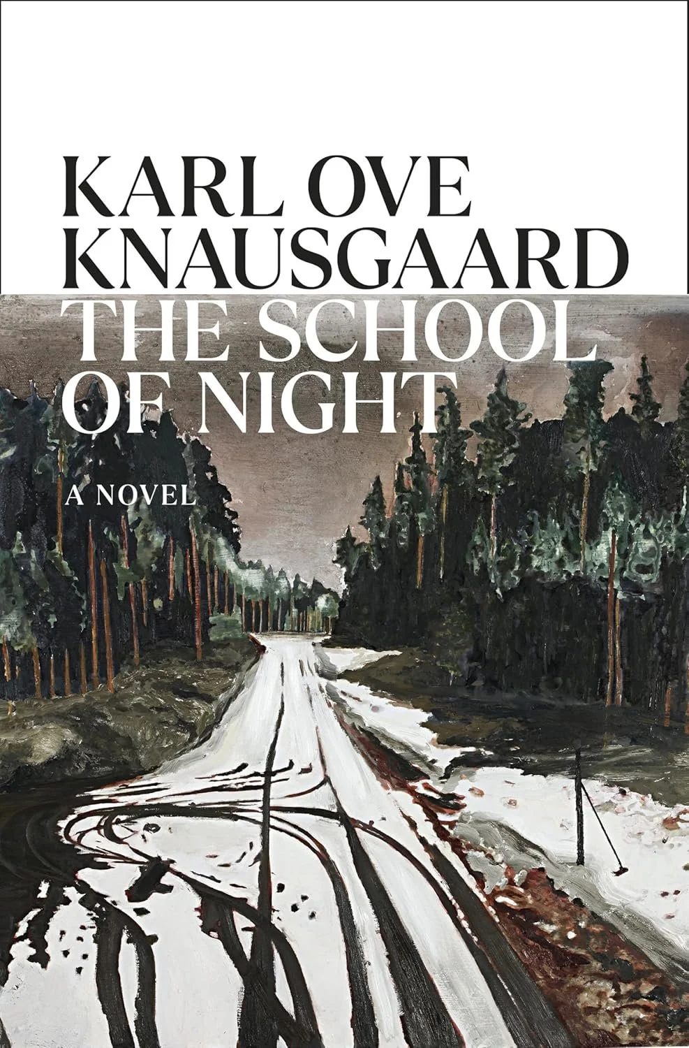 The School of Night by Karl Ove Knausgard