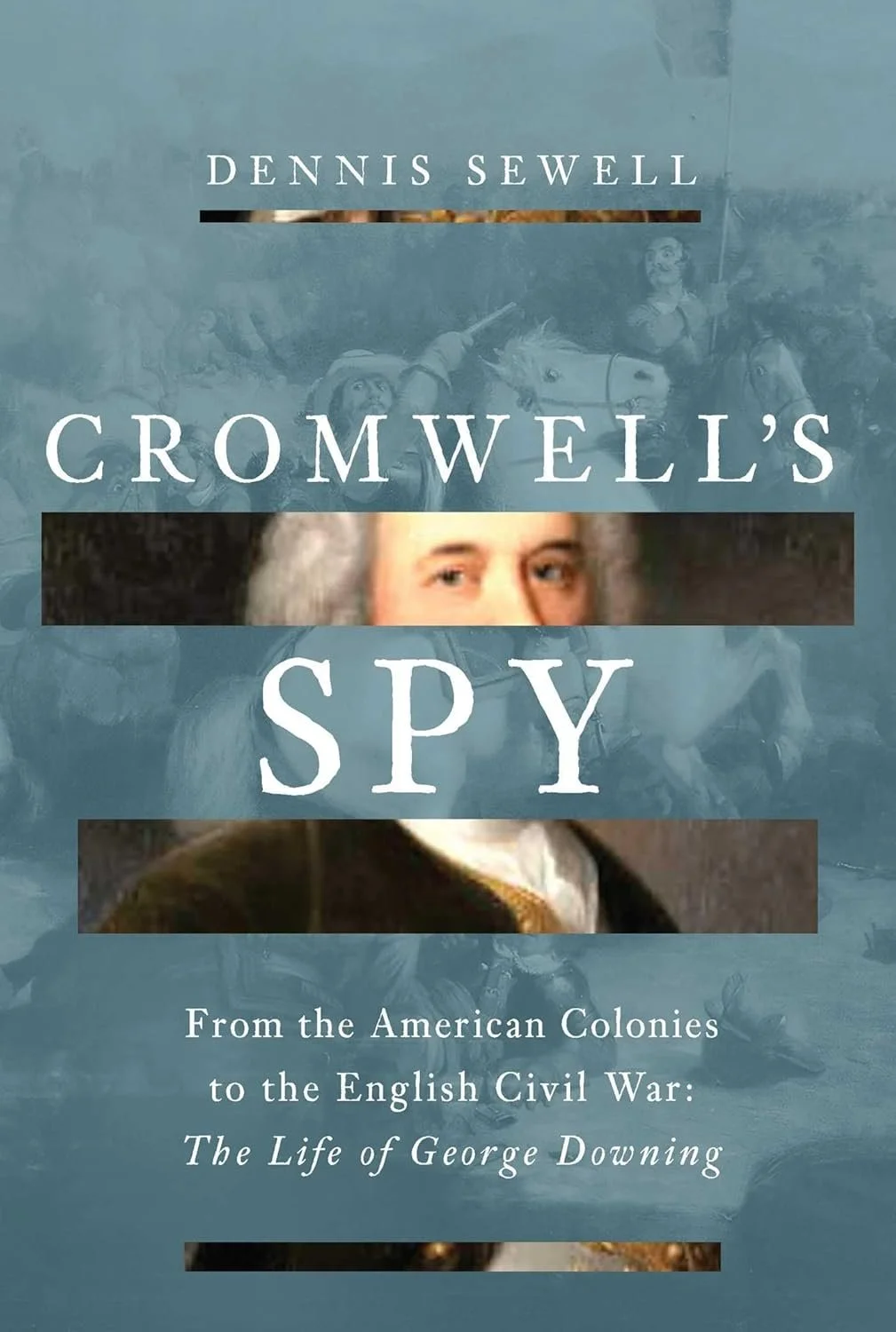 Cromwell's Spy by Dennis Sewell
