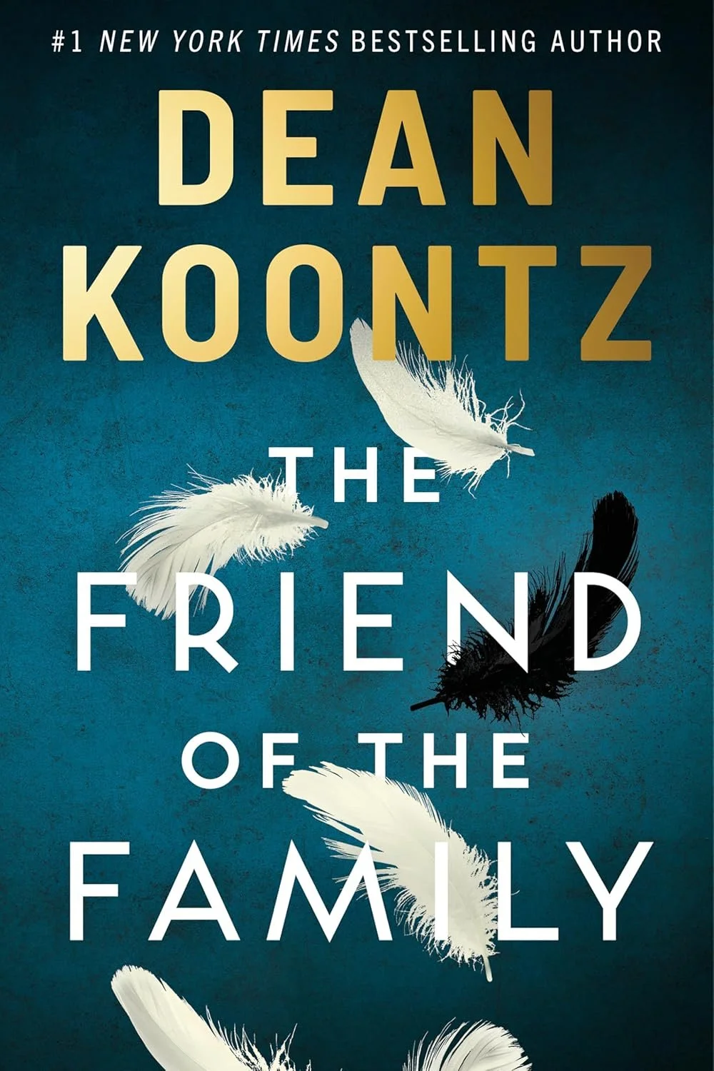 The Friend of the Family by Dean Koontz