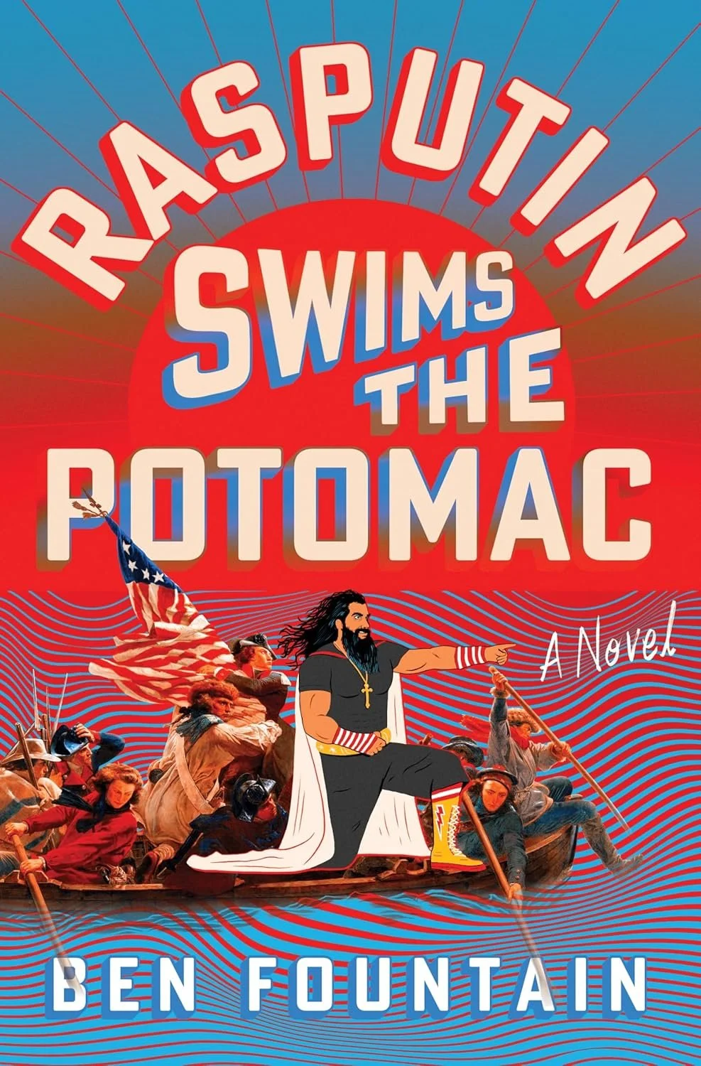 Rasputin Swims the Potomac by Ben Fountain