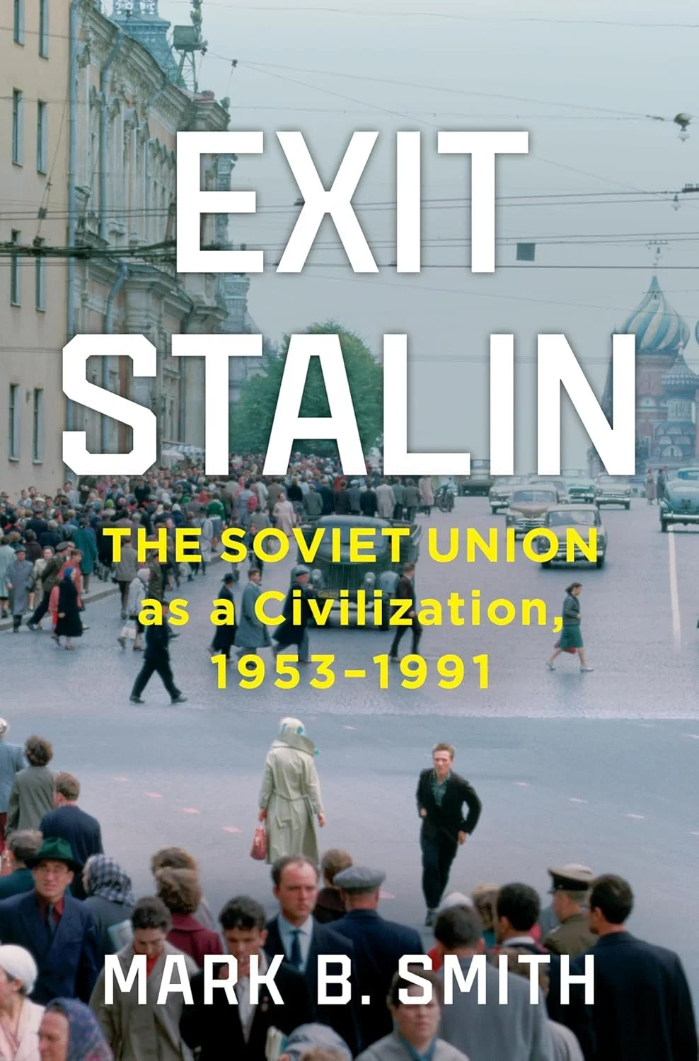 Exit Stalin by Mark Smith