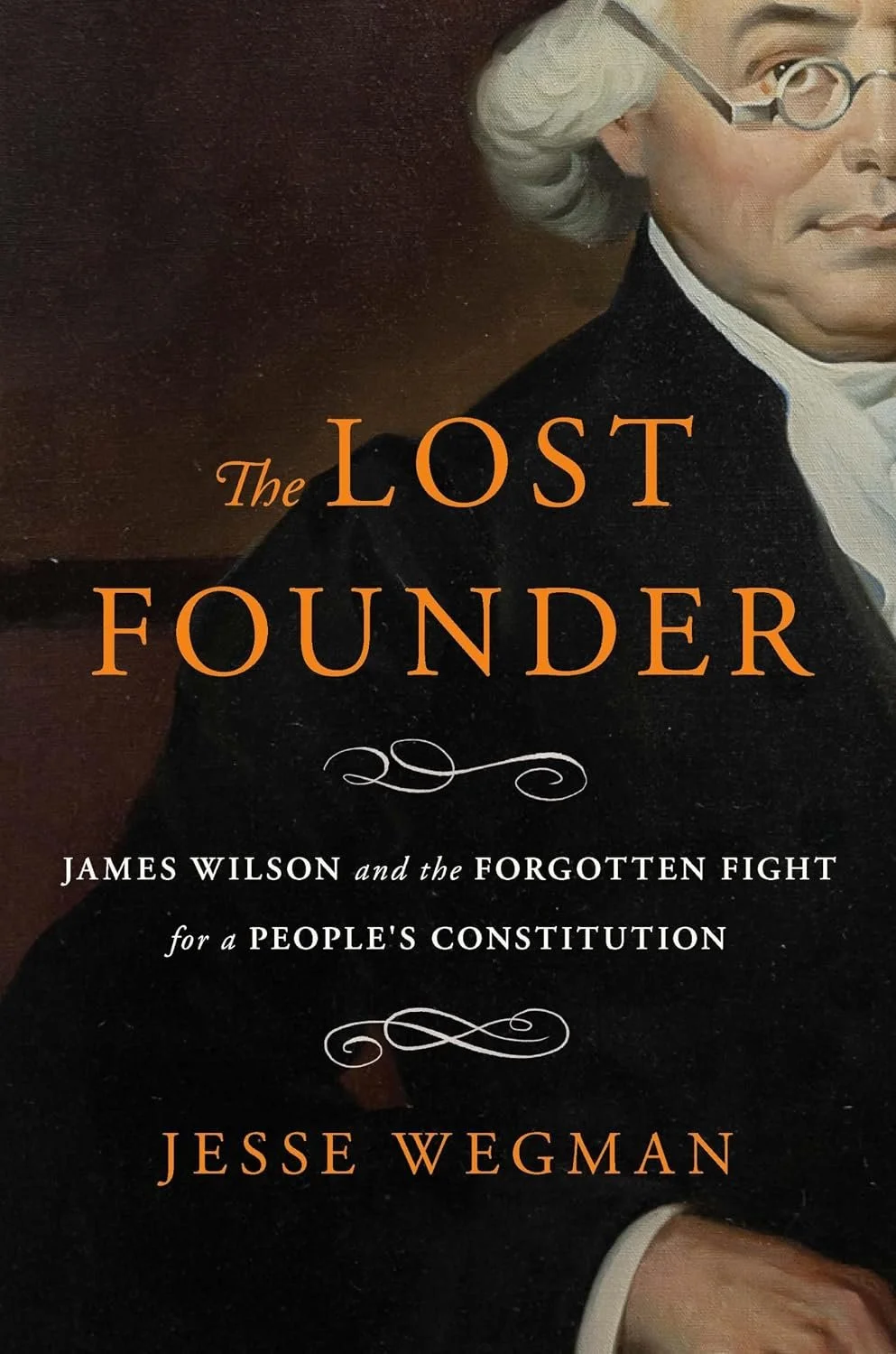 The Lost Founder by Jesse Wegman