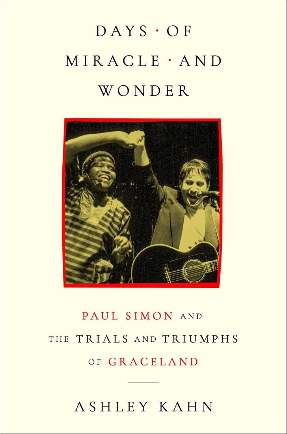 Days of Miracle and Wondery by Ashely Kahn