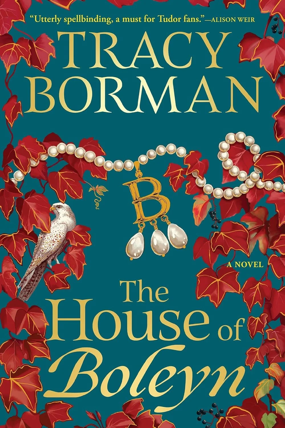 The House of Boleyn by Tracy Borman