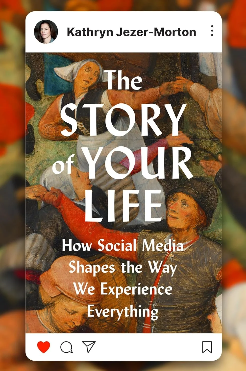 The Story of Your LIfe by Kathryn Jezer-Morton