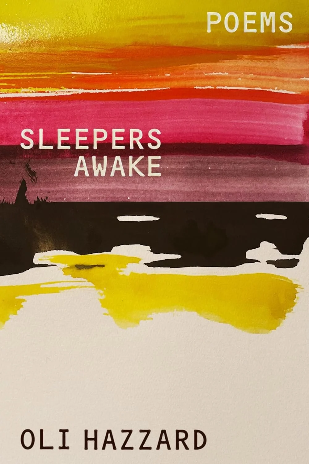 Sleepers awake by oli hazzard open letters review