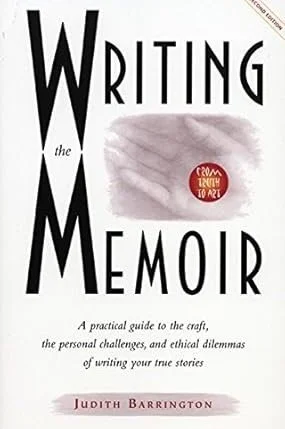 Writing the Memoir: From Truth to Art