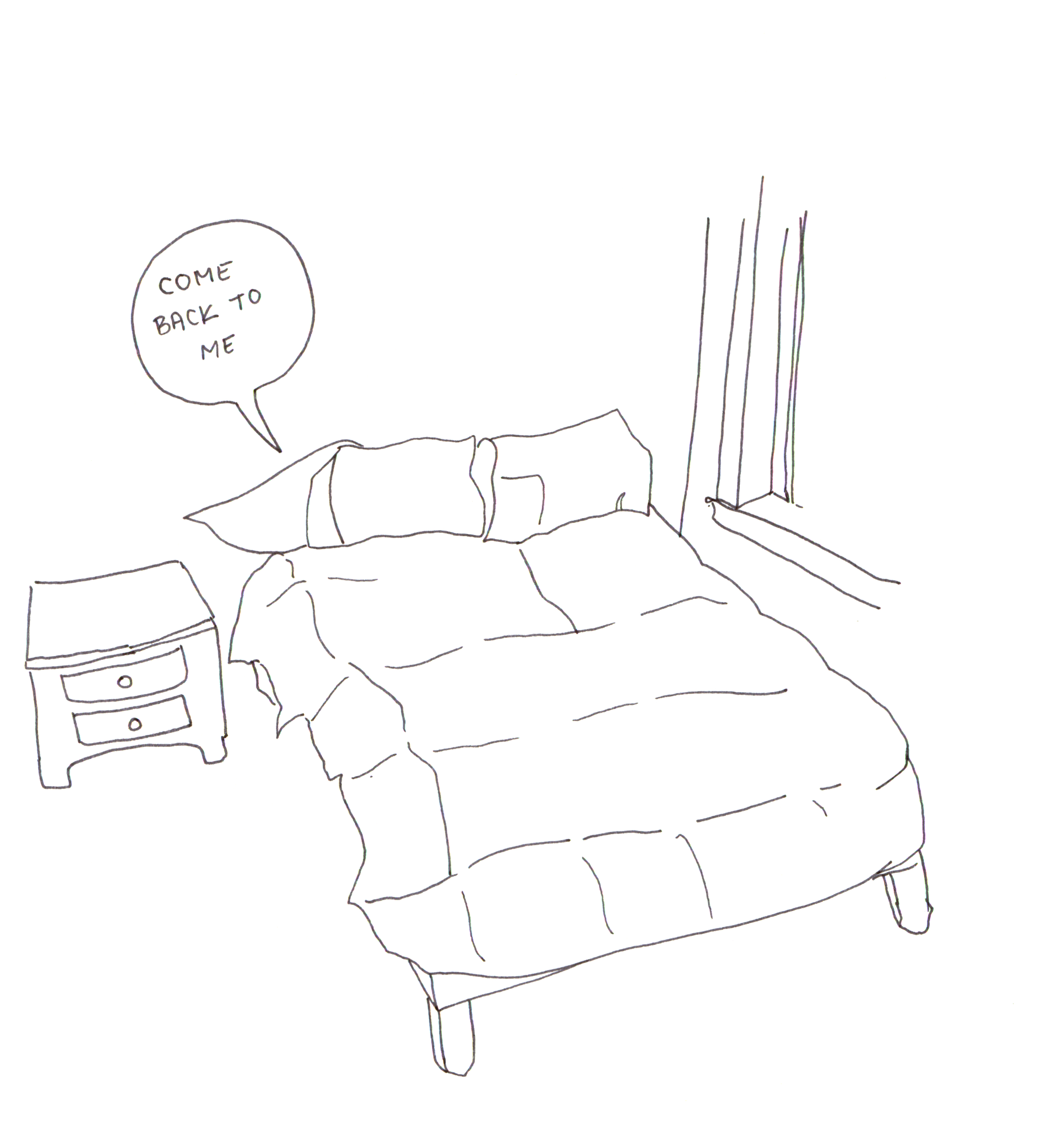come back says bed.jpg