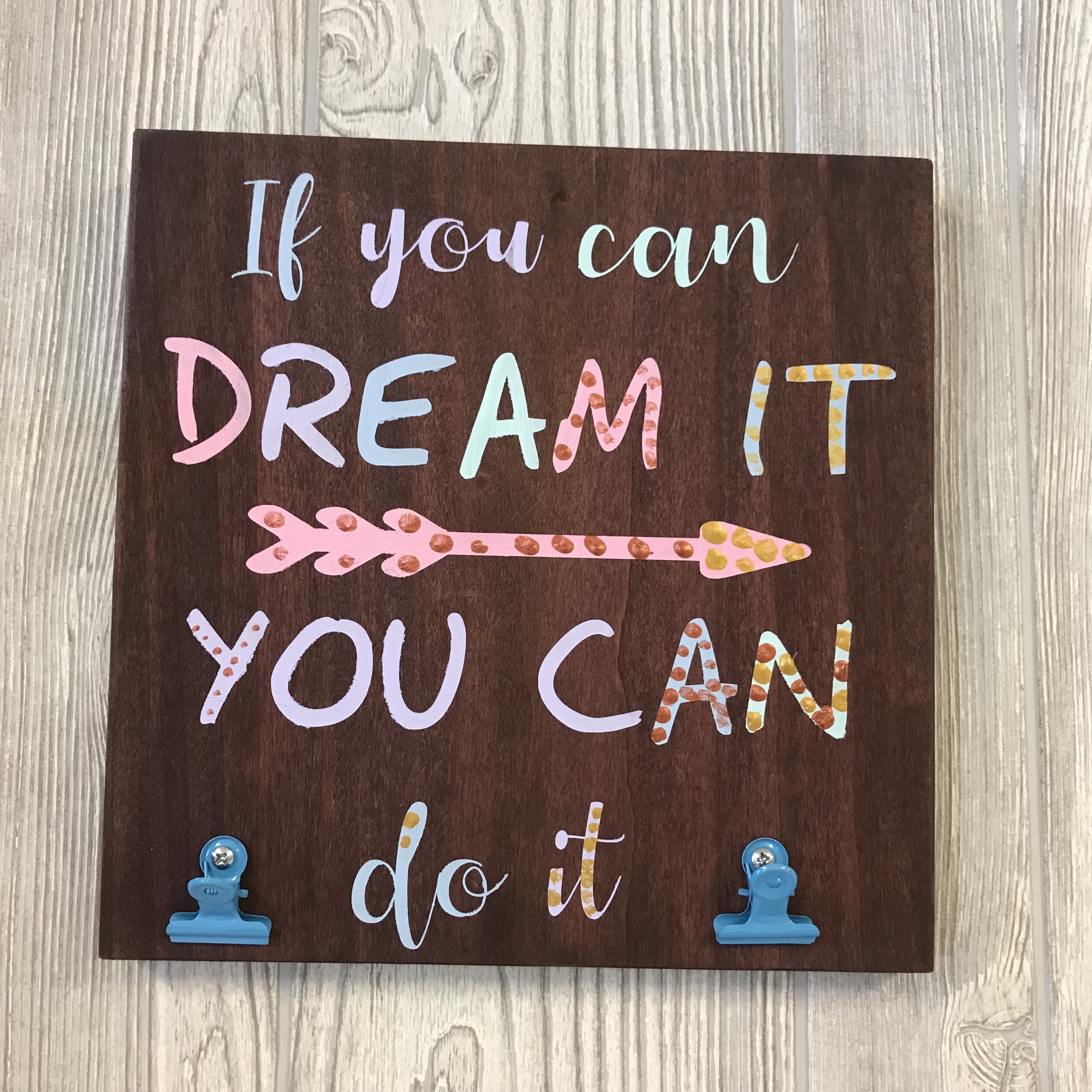 Dream it