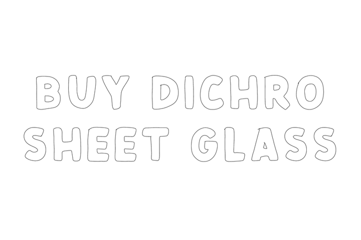 Buy Dichro Sheet Glass